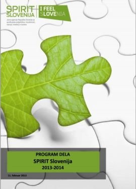 Vlada sprejela Program dela in finančni načrt SPIRIT Slovenija 2013-2014