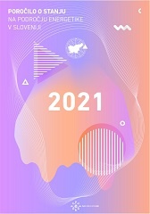 Poročilo o stanju na področju energetike v Sloveniji v letu 2021