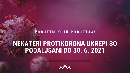 Podaljšanje protikorona ukrepov za podjetnike in podjetja do 30. 6. 2021