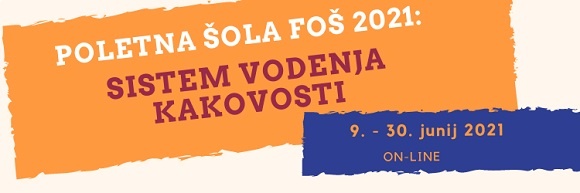 Poletna šola FOŠ 2021: SVK - Sistem vodenja kakovosti