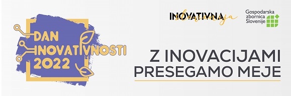 Dan inovativnosti 2022: 7 zlatih priznanj in 3 posebna priznanja za inovacijski izziv