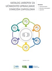 Katalog ukrepov za učinkovito upravljanje starejših zaposlenih