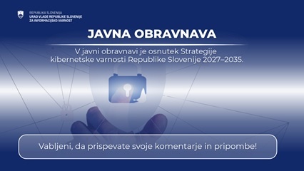 V javni obravnavi osnutek Strategije kibernetske varnosti Republike Slovenije 2027–2035